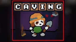 CAVING