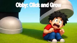 Obby: Click and Grow