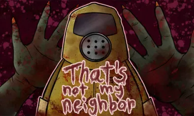 That’s Not My Neighbor That’s Not My Neighbor img